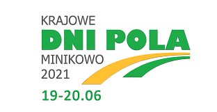 Krajowe Dni Pola Minikowo 2021