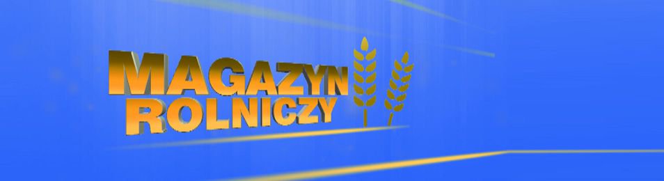 Magazyn Rolniczy TVP